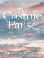 The Cosmic Pause: Poems and Poetry for a Time of Transformation