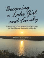 Becoming a Lake Girl and Family: Owning and Operating a Family Resort on  the Magical Lake of the Ozarks