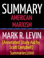 Summary: American Marxism: Mark R. Levin (Annotated Study Aid by Scott Campbell)