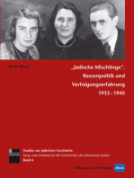 »Jüdische Mischlinge«: Rassenpolitik und Verfolgungserfahrung 1933-1945