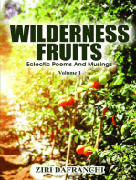 Wilderness Fruits: Eclectic Poems And Musings  (Volume 1)