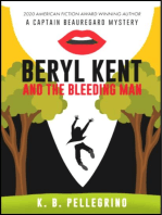 Beryl Kent and the Bleeding Man