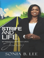 Strife and Life: My Perfectly Imperfect Life's Journey