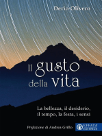 Il gusto della vita: La bellezza, il desiderio, il tempo, la festa, i sensi