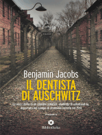 Il Dentista di Auschwitz: La vera storia di un giovane polacco studente di odontoiatria, deportato nel campo di sterminio nazista nel 1941