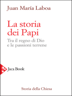 La storia dei Papi: Tra il regno di Dio e le passioni terrene