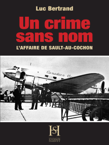 UN CRIME SANS NOM: L'affaire de Sault-au-Cochon