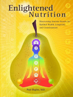 Enlightened Nutrition: Discovering Ancient Secrets for Optimal Health, Longevity and Consciousness