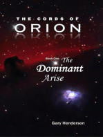 The Cords of Orion: The Dominant Arise
