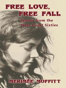 Free Love, Free Fall by Merimée Moffitt (Ebook) - Read free for 30 ...
