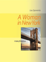 A Woman In New York: A Tale of Three Lives