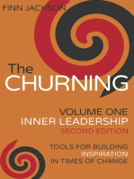 The Churning Volume 1, Inner Leadership, Second Edition: Tools for Building Inspiration in Times of Change