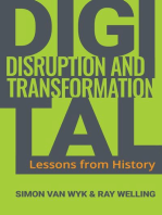 Digital Disruption and Transformation: Lessons from History