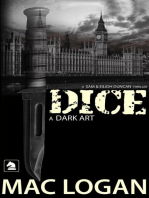 DICE: a Dark Art