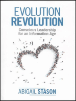 Evolution Revolution: Conscious Leadership for an Information Age