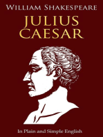 Julius Caesar In Plain and Simple English: (A Modern Translation and the Original Version)