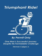 Triumphant Ride!: By Permit Only