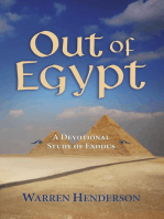 Out of Egypt - A Devotional Study of Exodus