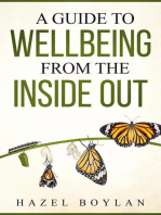 A Guide to Wellbeing: From the Inside Out