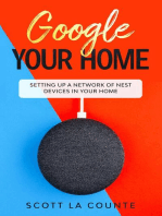 Google Your Home: Setting Up a Network of Nest Devices In Your Home