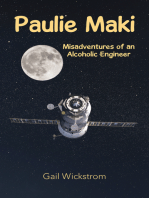 Paulie Maki: Misadventures of an Alcoholic Engineer