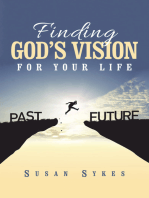 Finding God’s Vision for Your Life