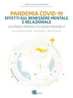 Pandemia Covid-19. Effetti sul benessere mentale e relazionale.: La Chiesa italiana e la salute mentale 4