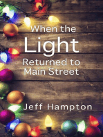 When the Light Returned to Main Street: A Collection of Stories to Celebrate the Season