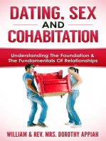 DATING, SEX AND COHABITATION: UNDERSTANDING THE FOUNDATION & THE FUNDAMENTALS OF RELATIONSHIPS