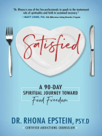 Satisfied: A 90-Day Spiritual Journey Toward Food Freedom