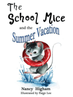 The School Mice and the Summer Vacation: Book 3 For both boys and girls ages 6-12 Grades: 1-6