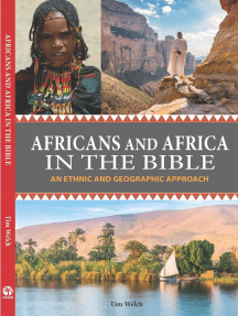 Africans And Africa In The Bible By Tim Welch - Ebook | Scribd