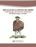 Más allá de la capital del Reino: La Germanía y el territorio valenciano: del Maestrazgo a la Safor