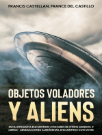 Objetos Voladores y Aliens: Escalofriantes Encuentros con Seres de Otros Mundos. 2 Libros - Abducciones Alienígenas, Encuentros con OVNIS