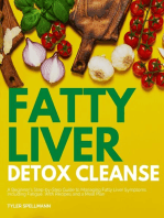 Fatty Liver Detox Cleanse: A Beginner's 3-Week Step-by-Step Guide to Managing Fatty Liver Symptoms Including Fatigue with Recipes and a Meal Plan