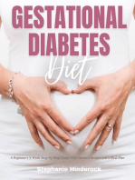 Gestational Diabetes Diet: A Beginner's 3-Week Step-by-Step Guide with Curated Recipes and a Meal Plan