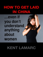 How to Get Laid in China: …even if you don’t understand anything about women