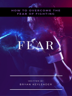 Fear: How to Overcome the Fear of Fighting