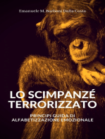 Lo Scimpanzé Terrorizzato: Principi Guida di Alfabetizzazione Emozionale