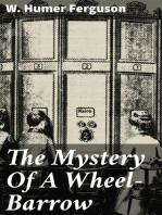 The Mystery Of A Wheel-Barrow