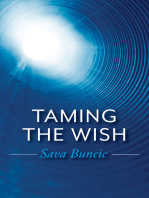 Taming the Wish