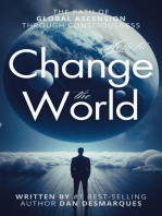 How to Change the World: The Path of Global Ascension Through Consciousness