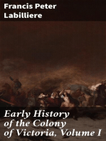 Early History of the Colony of Victoria, Volume I