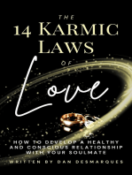 The 14 Karmic Laws of Love: How to Develop a Healthy and Conscious Relationship With Your Soulmate