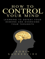 How to Control Your Mind