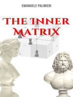 The Inner Matrix: This Book Will Change the Way You Look at People... Forever