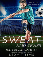 Sweat and Tears: The Golden Game, #4