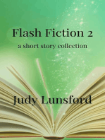 Flash Fiction 2: Flash Fiction, #2