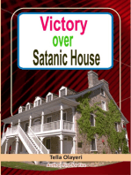 Victory over Satanic House Part One: Ridding Your Home Of Spiritual Darkness