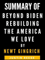 Summary of Beyond Biden Rebuilding the America We Love by Newt Gingrich
